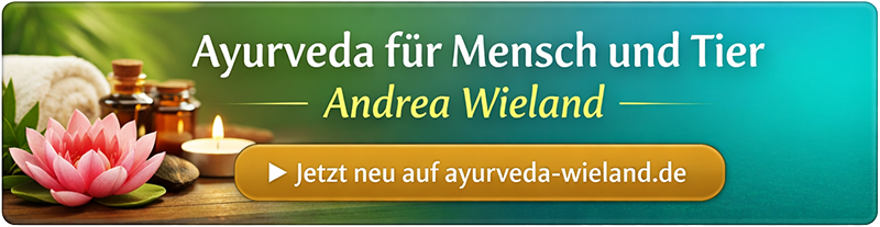 Ayurveda für Mensch und Tier - Andrea Wieland